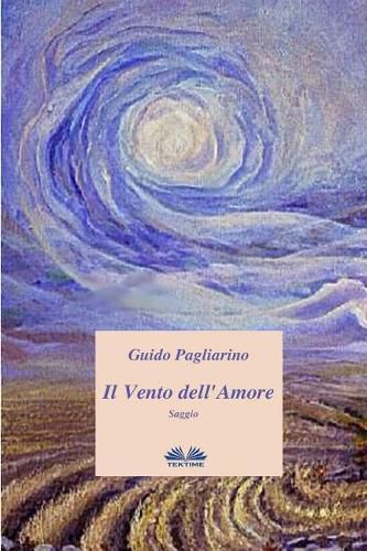 Cover image for Il Vento dell'Amore: Saggio