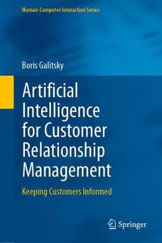 Cover image for Artificial Intelligence for Customer Relationship Management: Keeping Customers Informed