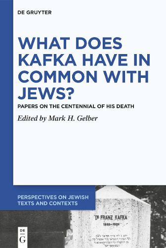 Cover image for What Does Kafka have in Common with Jews?