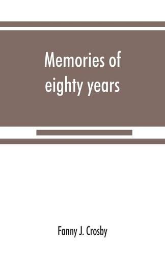 Cover image for Memories of eighty years