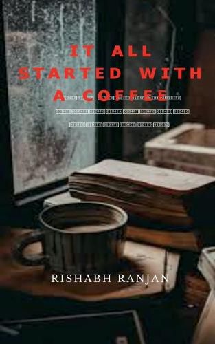 Cover image for It all started with A Coffee
