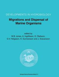 Cover image for Migrations and Dispersal of Marine Organisms: Proceedings of the 37th European Marine Biology Symposium held in Reykjavik, Iceland, 5-9 August 2002