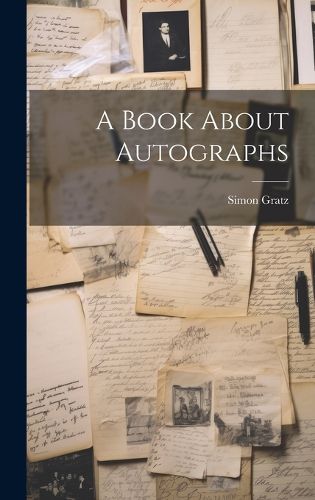Cover image for A Book About Autographs