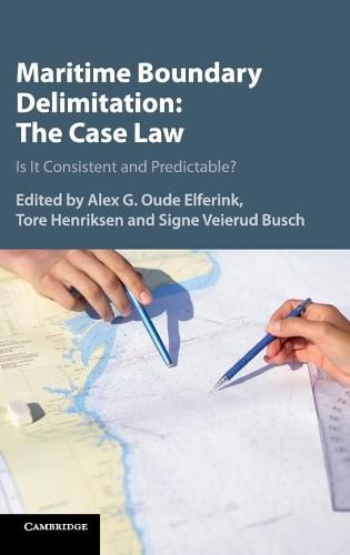 Cover image for Maritime Boundary Delimitation: The Case Law: Is It Consistent and Predictable?