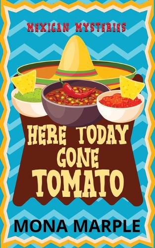 Cover image for Here Today, Gone Tomato