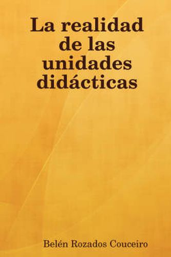 Cover image for La Realidad De Las Unidades Didacticas