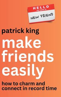 Cover image for Make Friends Easily