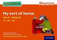 Cover image for Read Write Inc. Phonics: Orange Set 4 Storybook 8 My Sort of Horse