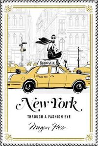 Cover image for New York: Through a Fashion Eye