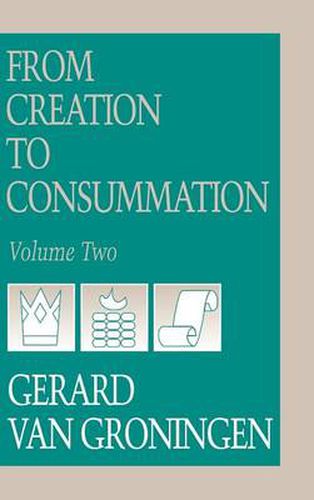 Cover image for From Creation to Consumation, Volume II