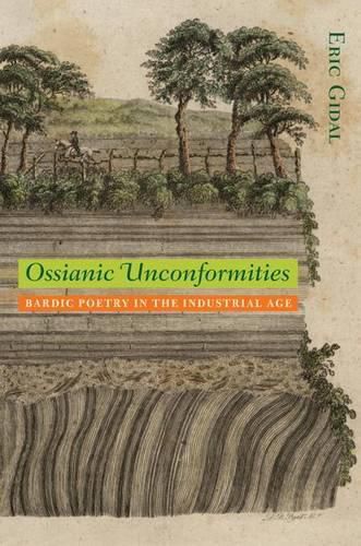 Cover image for Ossianic Unconformities: Bardic Poetry in the Industrial Age