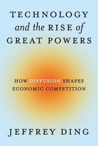 Technology and the Rise of Great Powers