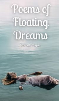 Cover image for Poems of Floating Dreams