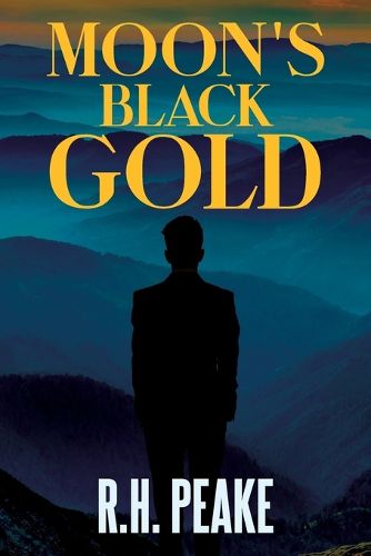 Cover image for Moon's Black Gold