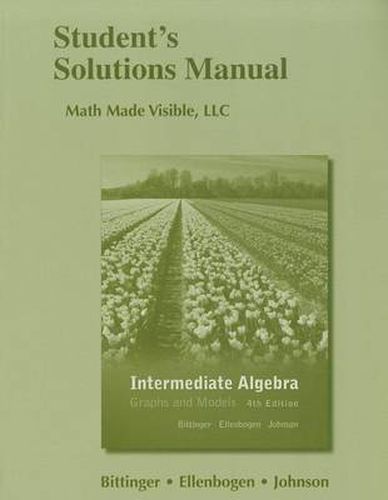 Cover image for Student's Solutions Manual for Intermediate Algebra: Graphs and Models