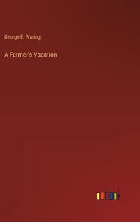 Cover image for A Farmer's Vacation