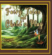 Cover image for Fairy Tales and Childs Play