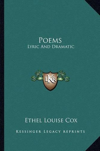 Cover image for Poems Poems: Lyric and Dramatic Lyric and Dramatic