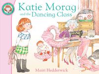 Cover image for Katie Morag and the Dancing Class