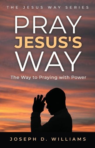 Cover image for Pray Jesus's Way