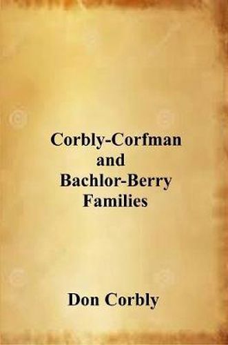 Corbly-Corfman and Bachlor-Berry Families