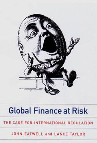 Cover image for Global Finance at Risk: The Case for International Regulation