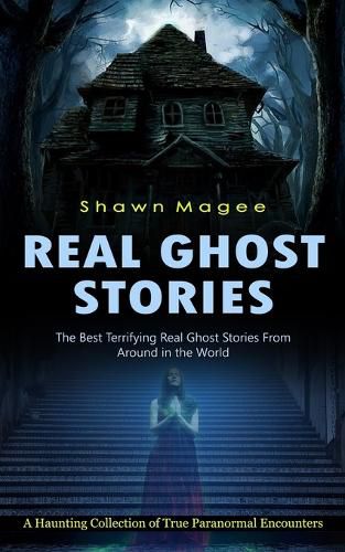 Cover image for Real Ghost Stories