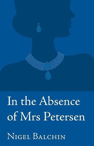 Cover image for In the Absence of Mrs Petersen