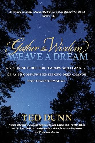 Cover image for Gather the Wisdom, Weave a Dream