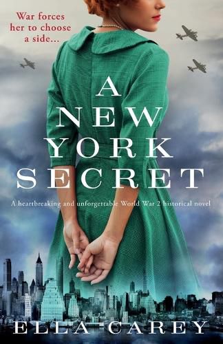 Cover image for A New York Secret: A heartbreaking and unforgettable World War 2 historical novel