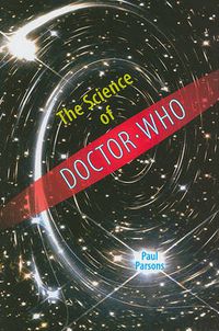 Cover image for The Science of Doctor Who