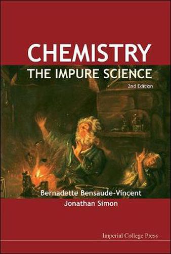 Cover image for Chemistry: The Impure Science (2nd Edition)