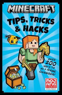Cover image for Minecraft Tips, Tricks and Hacks