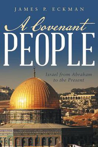 Cover image for A Covenant People: Israel from Abraham to the Present