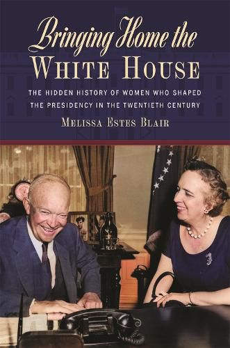 Cover image for Bringing Home the White House