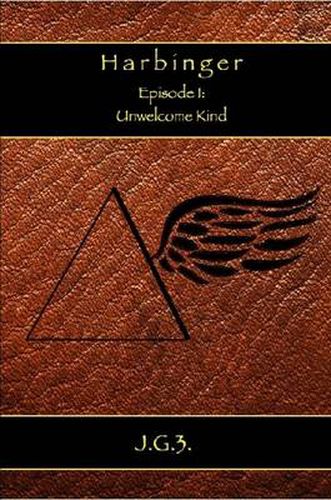 Cover image for Harbinger Episode I: Unwelcome Kind