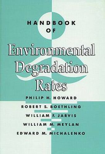 Handbook of Environmental Degradation Rates