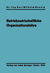 Cover image for Einfuhrung in Die Betriebswirtschaftliche Organisationslehre