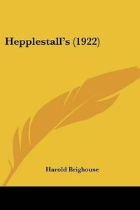 Cover image for Hepplestall's (1922)