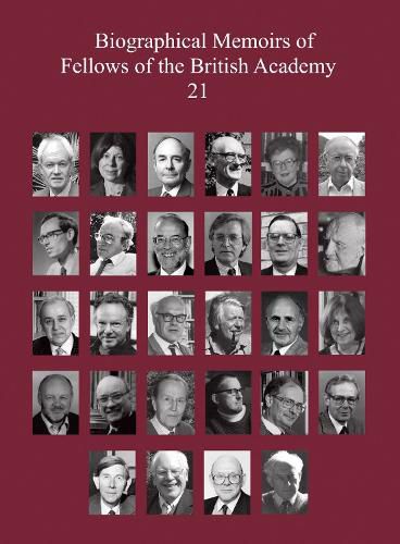 Cover image for Biographical Memoirs of Fellows of the British Academy, 21