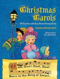Cover image for Peat Frank Christmas Carols 44 Favorites: With Easy Piano Arrangements
