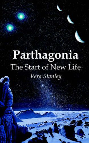 Cover image for Parthagonia: The Start of New Life