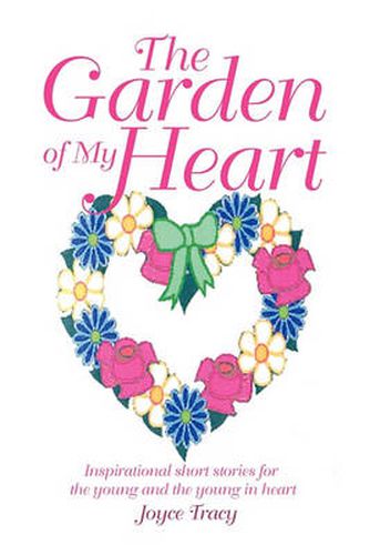 Cover image for The Garden of My Heart