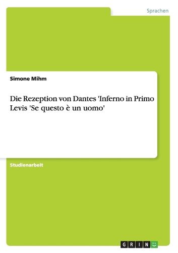 Die Rezeption von Dantes 'Inferno in Primo Levis 'Se questo e un uomo