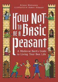 Cover image for How Not to Be a Basic Peasant