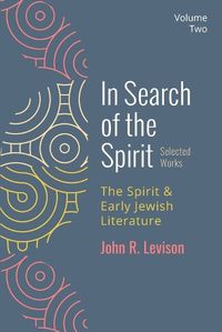 Cover image for In Search of the Spirit: Selected Works, Volume Two