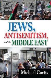 Cover image for Jews, Antisemitism, and the Middle East