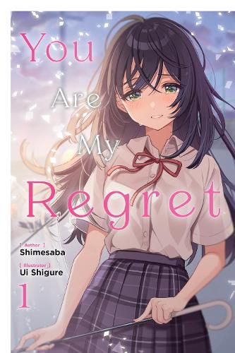 Cover image for You Are My Regret, Vol. 1