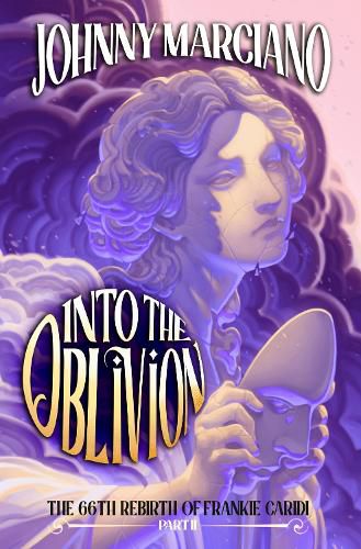 Cover image for The 66th Rebirth of Frankie Caridi: Into the Oblivion