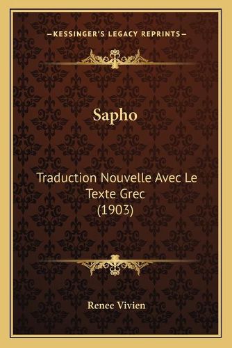 Cover image for Sapho: Traduction Nouvelle Avec Le Texte Grec (1903)